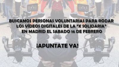 Apúntate al rodaje de la X Solidaria, ¡millones de personas te necesitan!